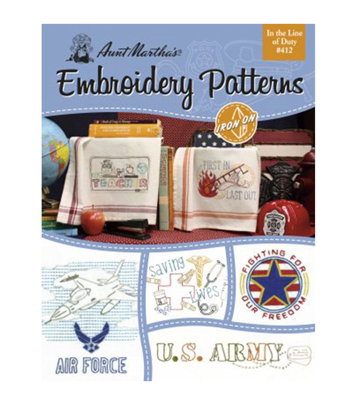 Aunt Martha Embroidery Patterns Aunt Marthas In The Line Of Duty Embroidery Patterns Book
