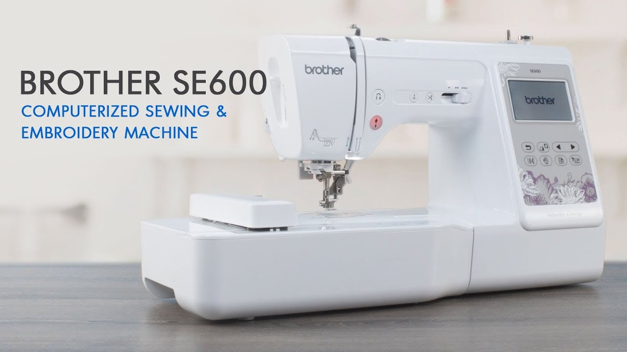 Brother Sewing Machine Embroidery Patterns Brother Se600 Computerized Sewing And Embroidery Machine With 4 X 4 Embroidery Area