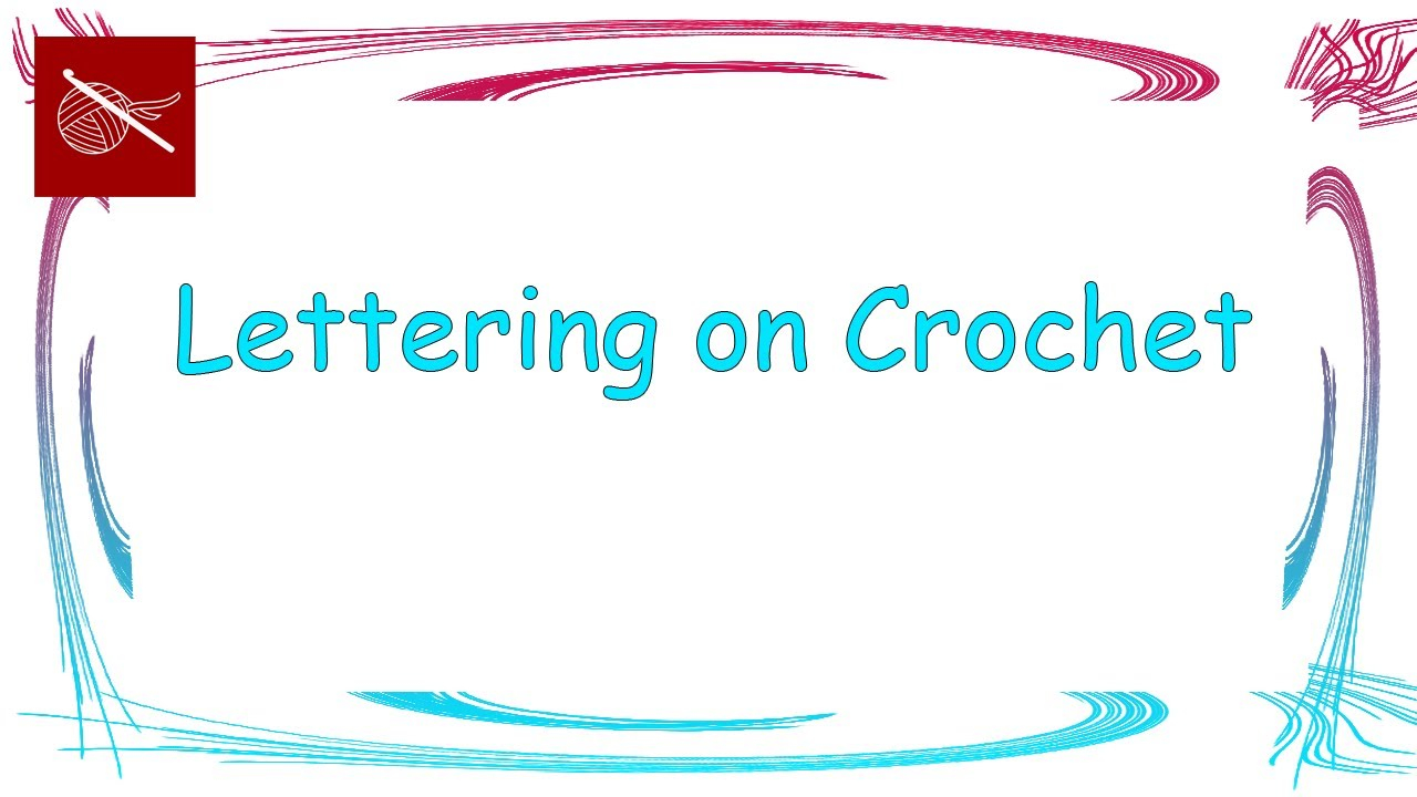 Embroidery Alphabet Pattern How To Make Letters Name On Crochet Tutorial Crochetgeek Magic Tips Tricks