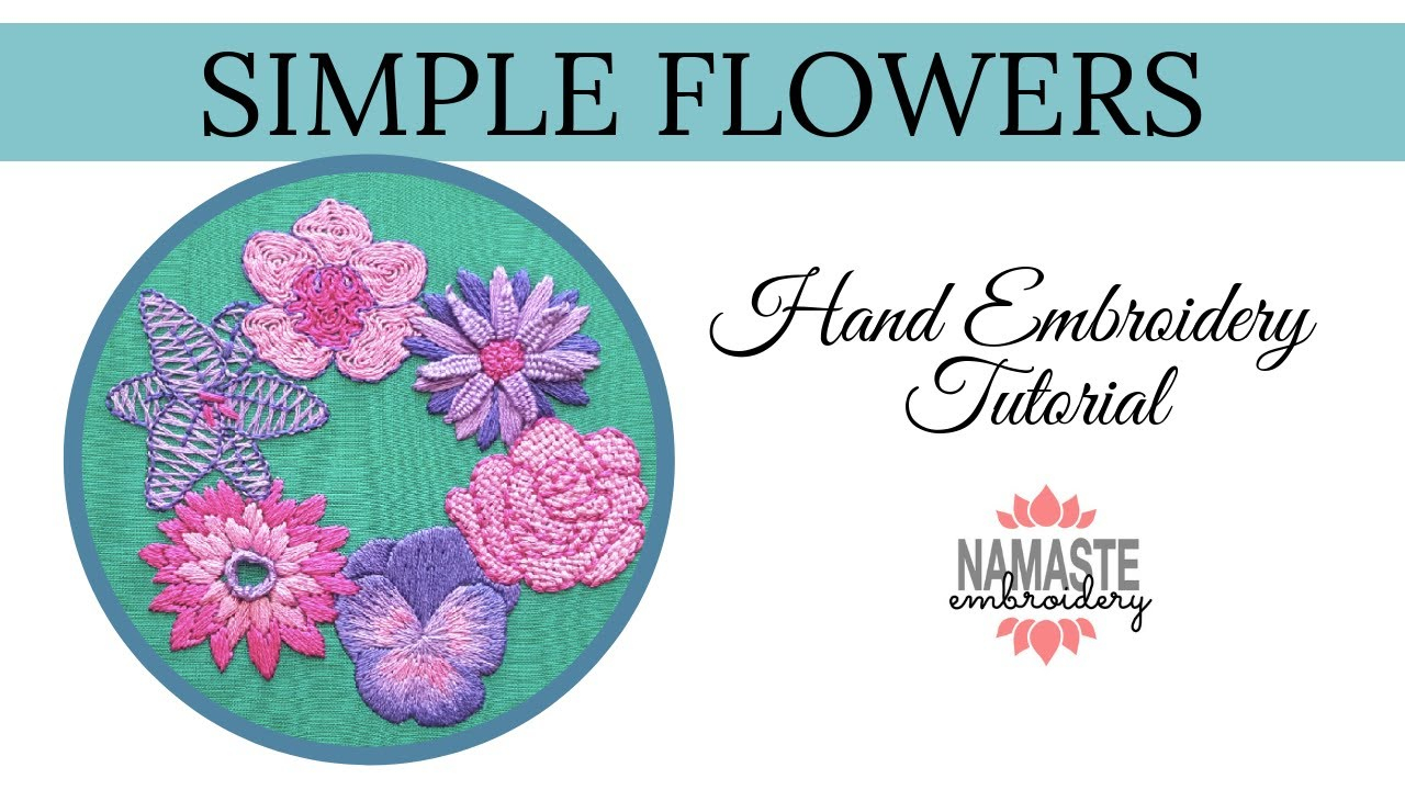Embroidery By Hand Patterns Simple Flowers Embroidery Pattern Pdf Namaste Embroidery