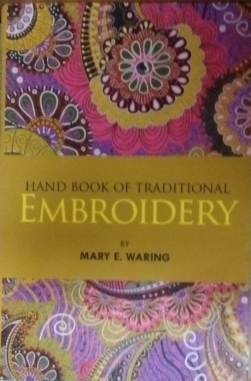 Embroidery Pattern Books Hand Book Of Traditional Embroidery Indian Books And Periodicals
