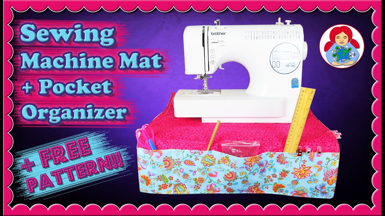 Free Embroidery Machine Patterns Diy Sewing Machine Mat Pad Organizer With Pockets Free Pattern Sami Doll Tutorials