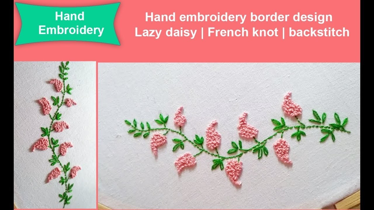 French Knots Embroidery Patterns Hand Embroidery Border Design French Knot Border Design 2018