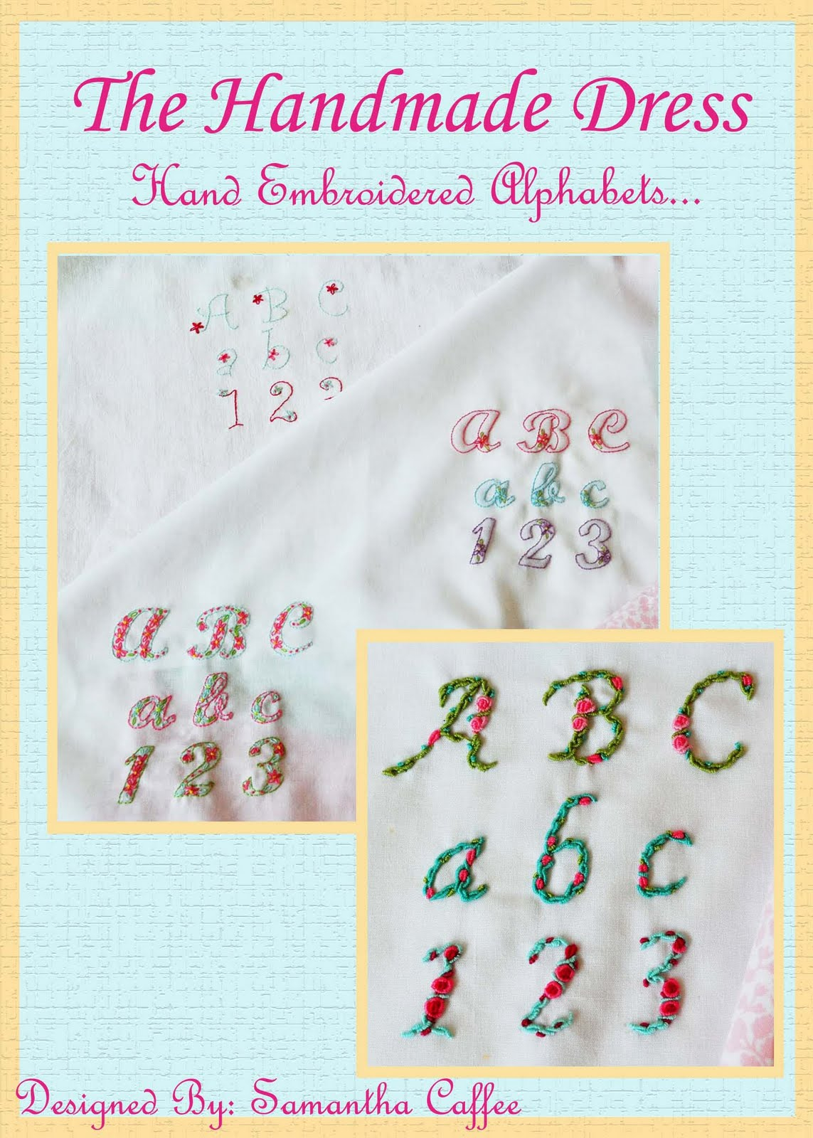 Hand Embroidery Alphabet Patterns The Handmade Dress Hand Embroidered Alphabet