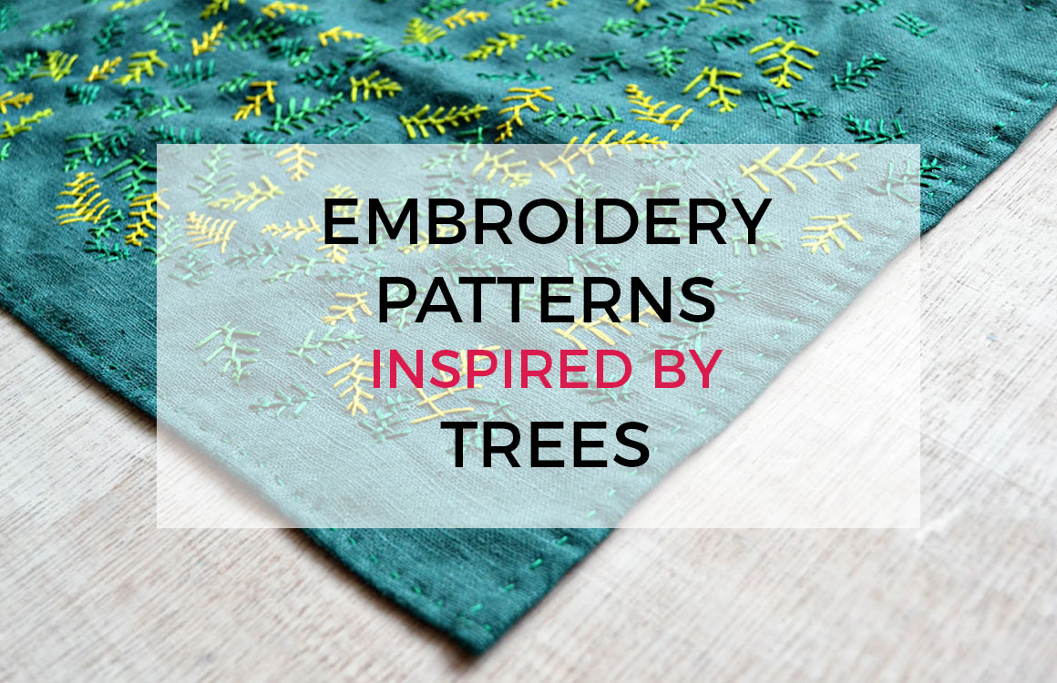 How To Make Your Own Embroidery Pattern Embroidery Patterns Inspired Trees Pumora