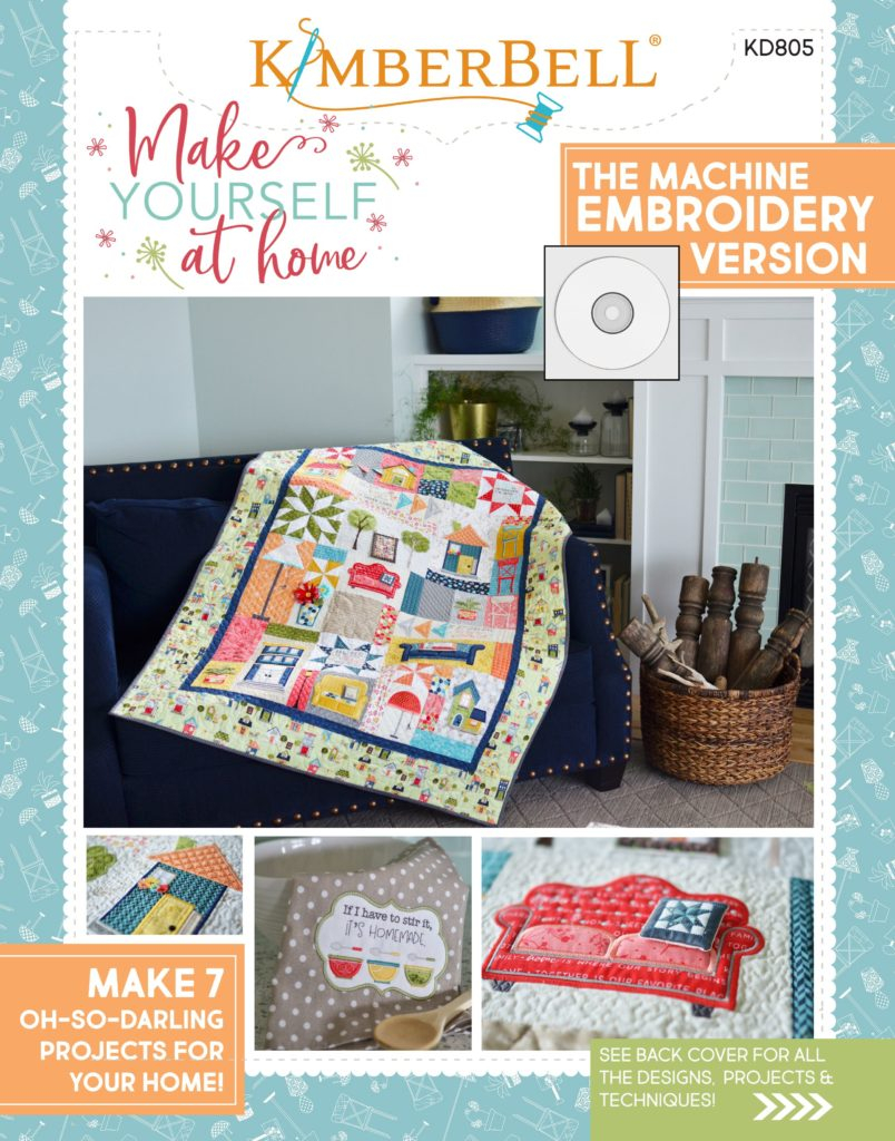 Machine Embroidery Quilt Patterns Kimberbell Make Yourself At Home Bookcd Machine Embroidery My Girlfriends Quilt Shoppe Logan