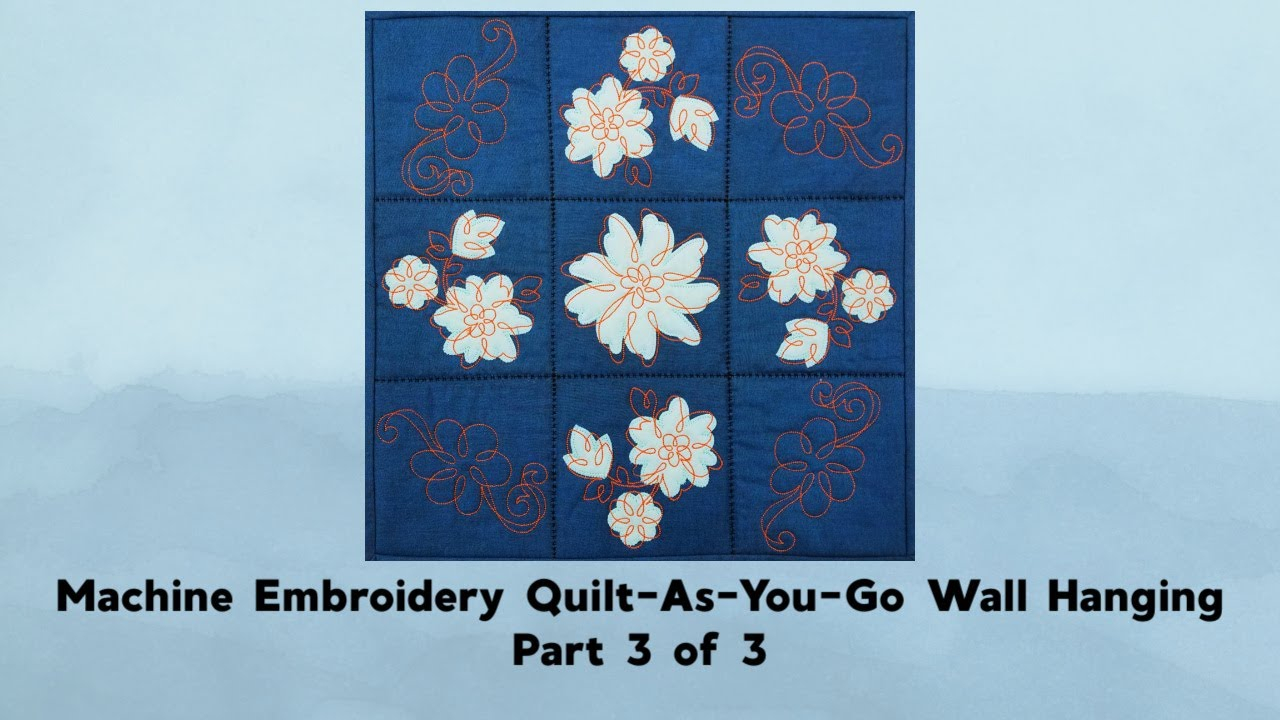 Machine Embroidery Quilt Patterns Machine Embroider Your Life Wallhanging Part 3 Aqs Blog