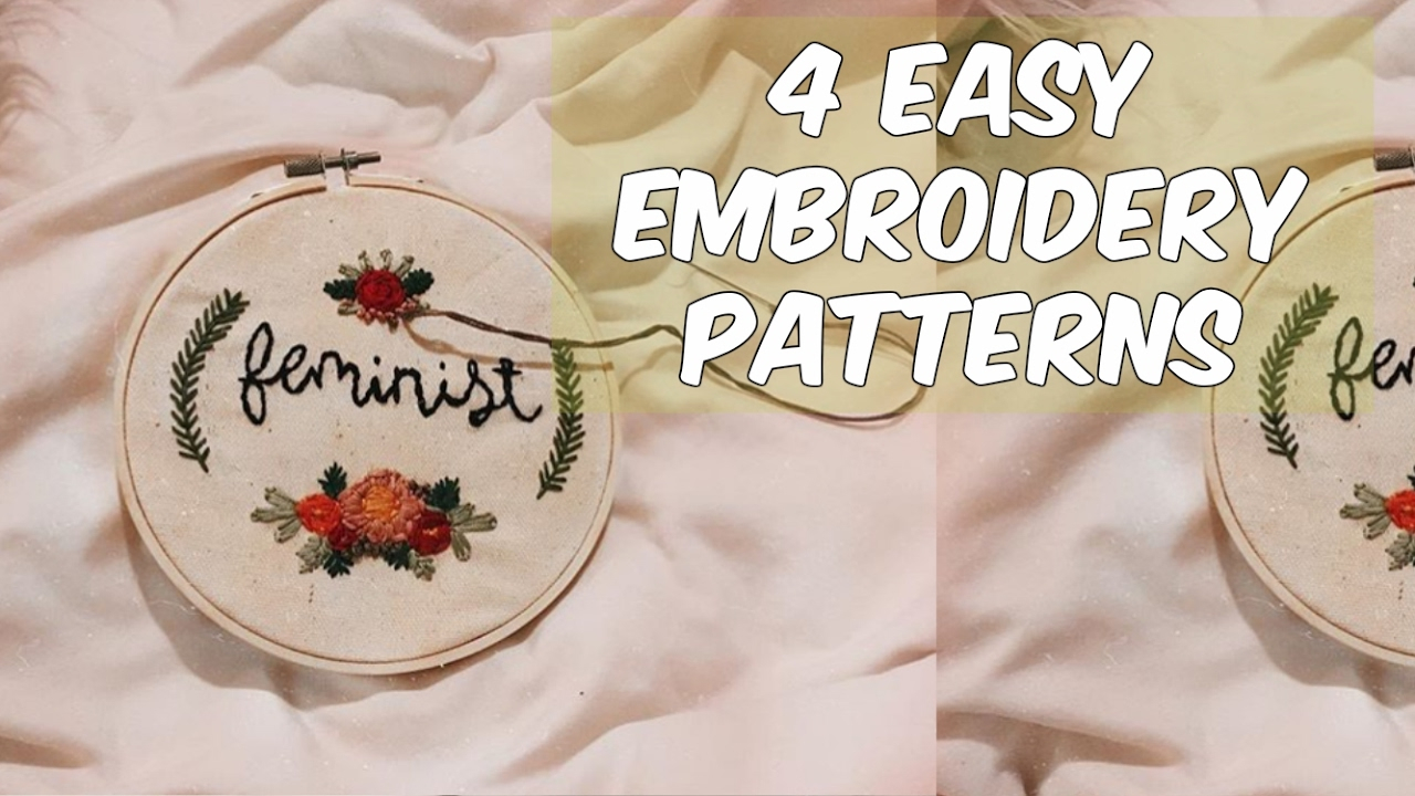 Patterns For Embroidery Embroidery For Beginners 4 Easy Patterns