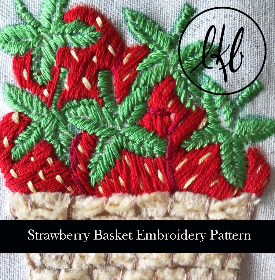 Strawberry Embroidery Pattern Strawberry Basket Laura K Bray Designs