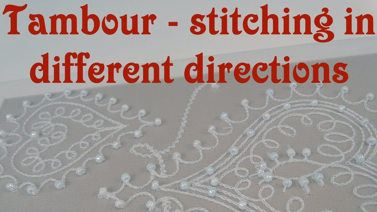 Tambour Embroidery Patterns Tambour Embroidery Stitches In Different Directions