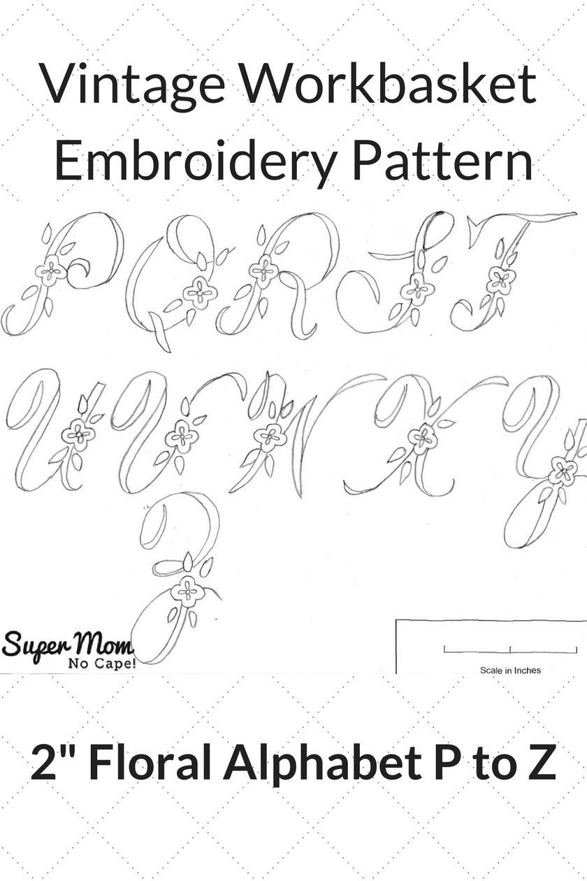 Vintage Floral Embroidery Patterns Vintage Embroidery Monday 2 Floral Alphabet P To Z Super Mom